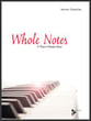 Whole Notes: A Piano Masterclass book cover